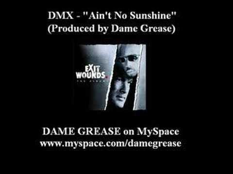 DMX - Ain't No Sunshine