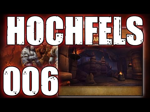 Ko'ragh! - [Boss 6 / 7] - WoW:WoD [Lv 100 Hochfels - NORMAL / HD] ☆ Let's Play