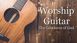 Instrumental Praise and Worship - Top Worship Songs!