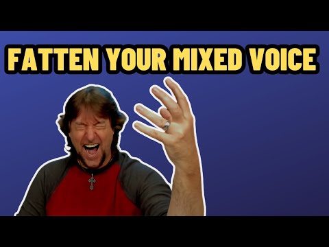 FATTEN YOUR MIXED VOICE