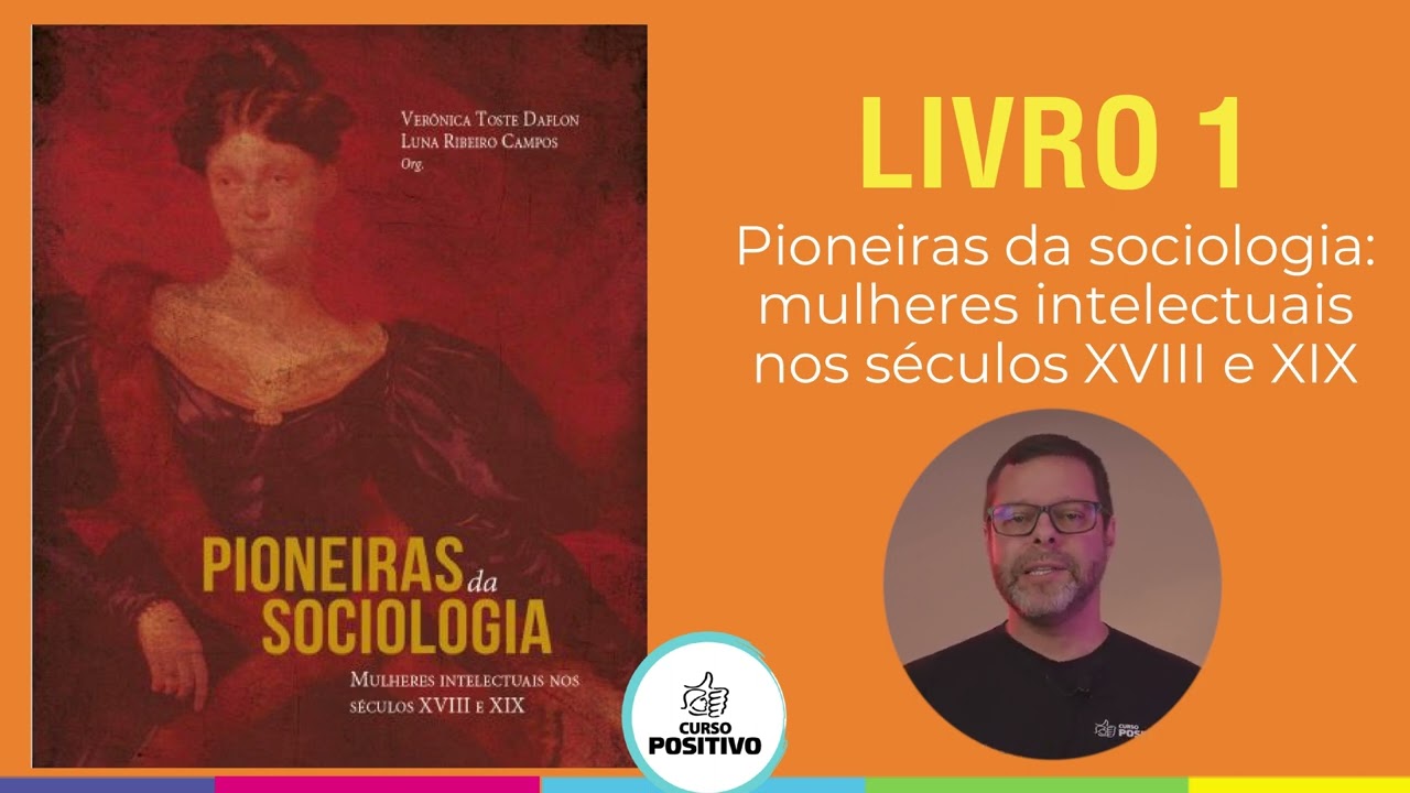 Sociologia no vestibular UFPR|Pioneiras da sociologia: mulheres intelectuais nos séculos XVIII e XIX