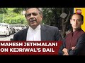Will Arvind Kejriwal's Release Impact Polls? | Senior Advocate Mahesh Jethmalani Exclusive