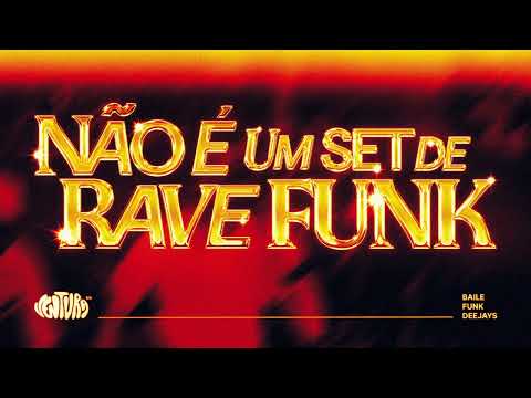 não é um set de rave funk (vol.4)
