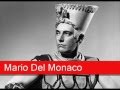 Mario Del Monaco: Verdi - Aida, 'Celeste Aida ...