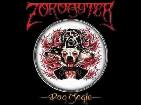 Zoroaster- dog magic