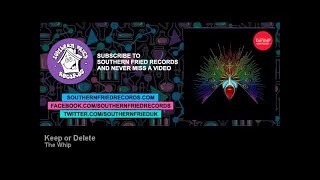 The Whip - Keep or Delete