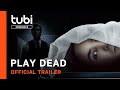 Play Dead | Official Trailer | A Tubi Original