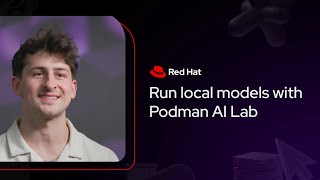 How to build AI apps locally with Podman AI Lab