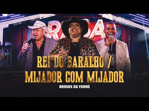 Brasas do Forró - Rei do Baralho / Mijador Com Mijador - 35 Anos - Uma História de Sucesso