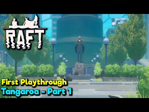 Tangaroa Part 1 - Raft Gameplay - First Playthrough