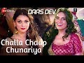 Challa Chaap Chunariya Daas Dev Rahul B Aditi Rao Hydari Richa C Rekha Bhardwaj Deepak R