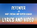 Defender Full Video Lyrics Harf Cheema Sudesh Kumari Latest Punjabi Song Geet MP3