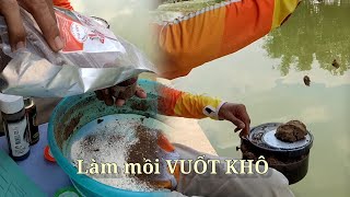 Cách làm mồi Vuốt Khô câu cá phi cá chép | Duy Saigon fishing