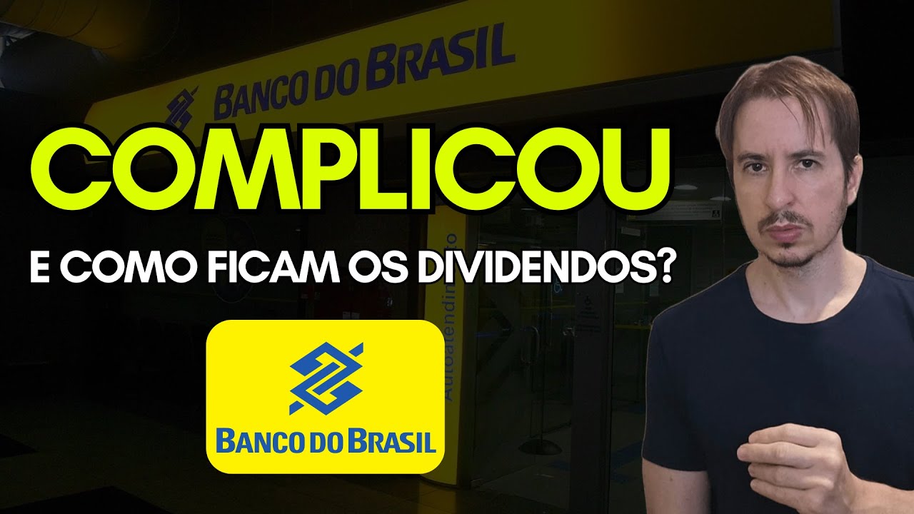 Banco do Brasil (bbas3) A situação ainda é dificil, como ficam os Dividendos?