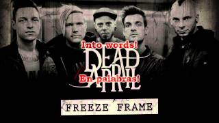Dead by April - Freeze Frame [With Lyrics][Subtitulado Español][HD]