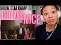 This Did NOT Go How I Expected! | Show Dem Camp ft. Buju - Do Me Nice (Official Video) [REACTION!]