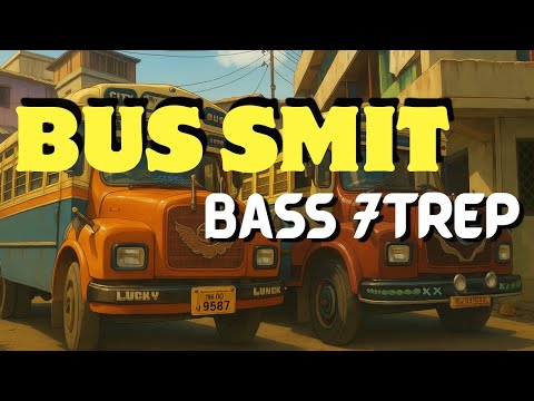 KA BUS SMIT - Bass 7Trep - @Bass7trep