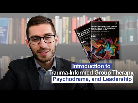 Intro to Trauma-Informed Group Therapy, Psychodrama, and Leadership [Chapter 1]