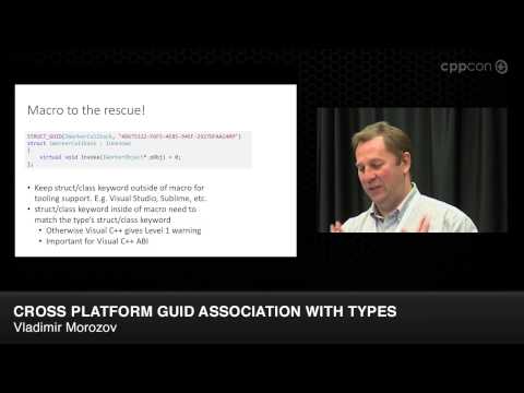 CppCon 2014: Lightning Talks - Vladimir Morozov "Cross Platform GUID Association with Types"