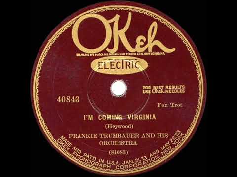 1927 HITS ARCHIVE: I’m Coming Virginia - Frankie Trumbauer