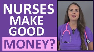 Do Nurses Make Good Money | Nurse Salary Income