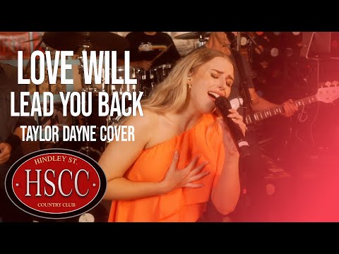 'Love Will Lead You Back' (TAYLOR DAYNE) Cover by The HSCC