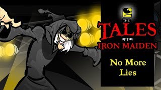 The Tales Of The Iron Maiden - NO MORE LIES