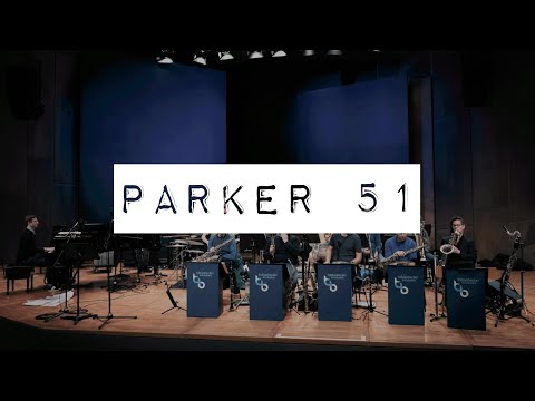 Tobias Becker Bigband - Parker 51