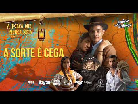 A Sorte É Cega video