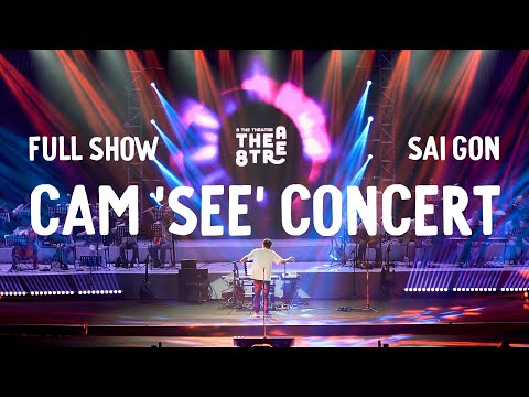 CAM "See" Concert | Sài Gòn - Full Show (4K)