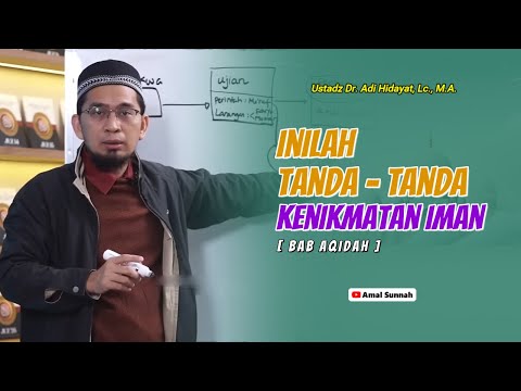 Inilah Tanda - Tanda Kenikmatan Iman❗Ust Adi Hidayat
