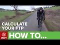 How To Calculate Your FTP (Functional Threshold ...