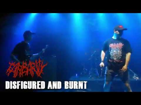 Barbarity - Disfigured And Burnt (Live In RockHouse 2019)