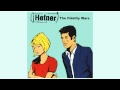 Hefner - The Fidelity Wars