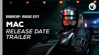RoboCop: Rogue City | Mac Release Date Trailer Trailer