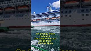 on Sydney ferry to board Carnival Adventure