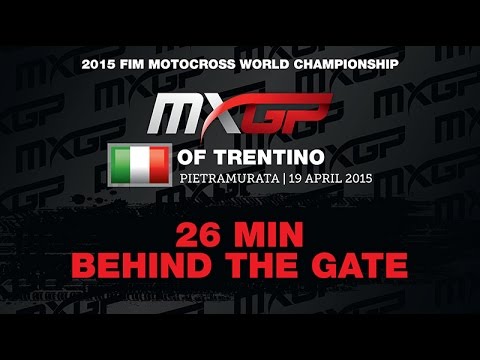 26mn Magazine 'Behind the Gate' MXGP of Trentino