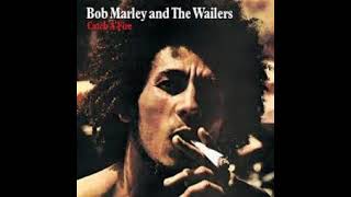 Bob Marley &amp; The Wailers - Catch A Fire (full album)