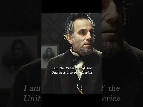 “I am the President of the United States of America！”—Abraham Lincoln