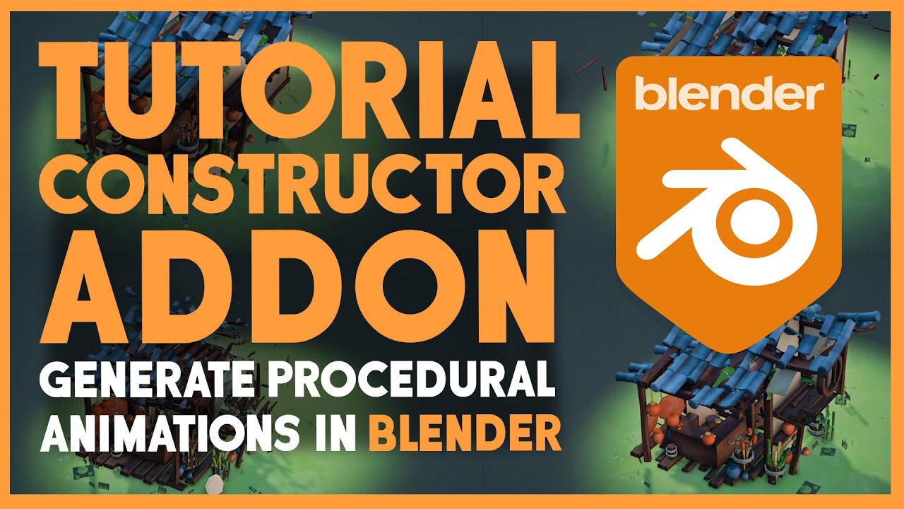 Tutorial Constructor Addon - Generate Procedural Animations in Blender