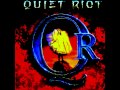 Quiet Riot - Don't Wanna Be Your Fool