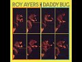 Roy Ayers - Look To The Sky HQ