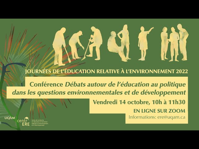 Conférence: «Débats autour de l&rsquo;éducation au politique dans les questions environnementales»