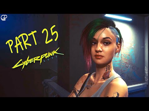 CYBERPUNK 2077 Gameplay Walkthrough Part 25 [1080P 60FPS XBOX ONE X] - No Commentary (FULL GAME)