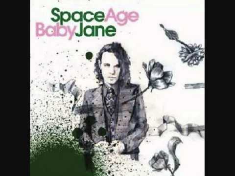 SPACE AGE BABY JANE - 