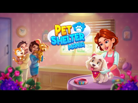 Pet Shelter Mania Video