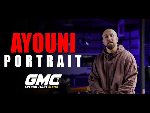 AMAR47 vs AYOUNI I Ayouni Portrait I #GMCSpecialFightSeries1