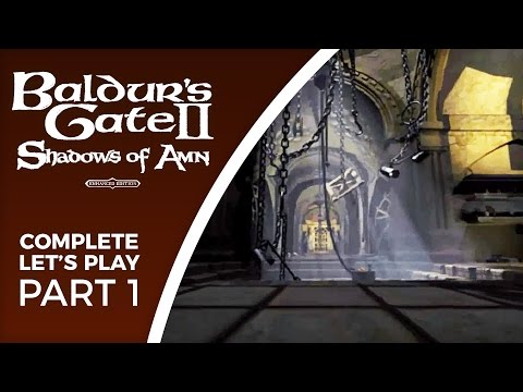 Let's Play Baldur's Gate 2: Shadows of Amn - Part 1 - The nostalgia is real