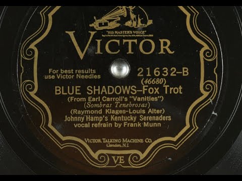 Johnny Hamp's Kentucky Serenaders “Blue Shadows” Victor 21632 Louis Alter song Frank Munn 1929 78rpm