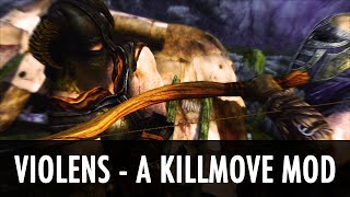 Skyrim Mod: Violens - A Killmove Mod
